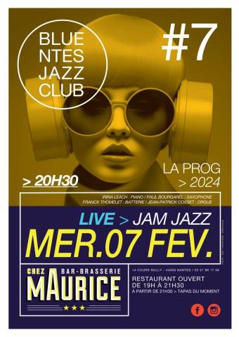 MER 07 FEV 2024 JAM JAZZ BNJC @CHEZ MAURICE